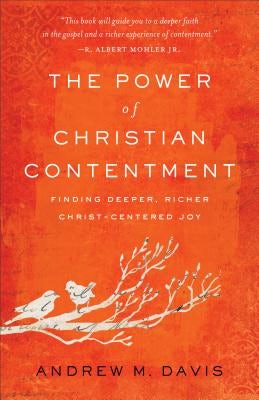 Cover image for The Power of Christian Contentment, isbn: 9780801093883