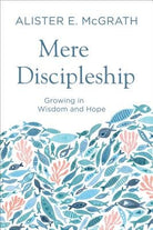 Cover image for Mere Discipleship, isbn: 9780801094224