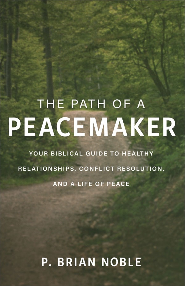 Cover image for The Path of a Peacemaker, isbn: 9780801094293