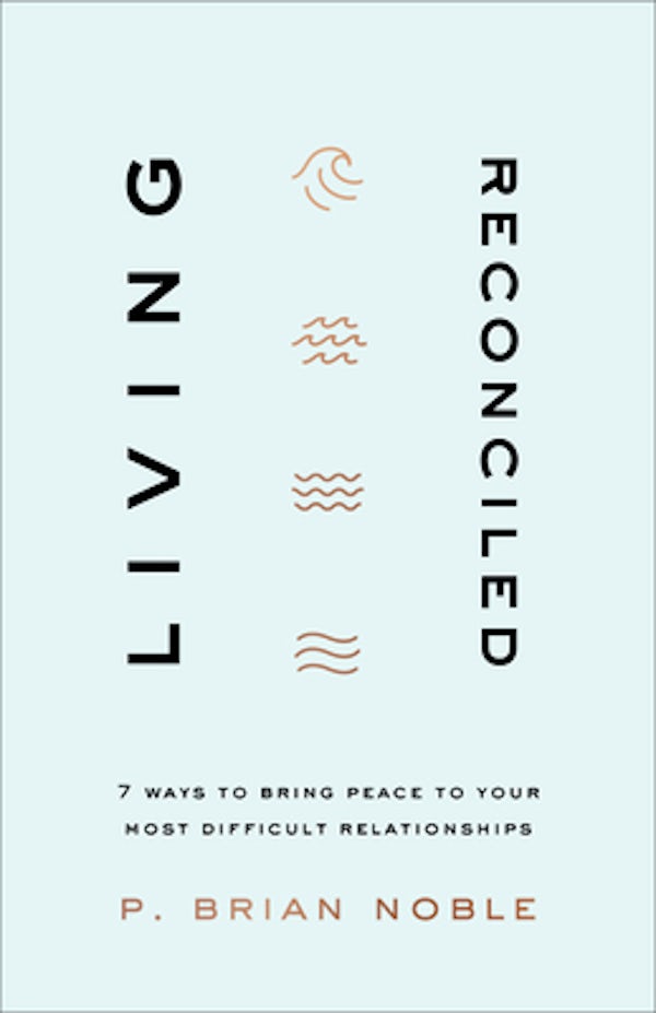 Cover image for Living Reconciled, isbn: 9780801094309