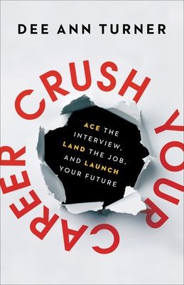 Cover image for Crush Your Career, isbn: 9780801094378