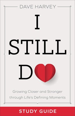 Cover image for I Still Do Study Guide, isbn: 9780801094446
