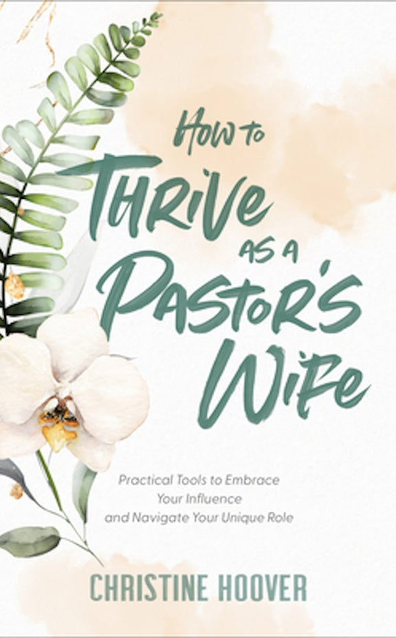 Cover image for How to Thrive as a Pastor's Wife, isbn: 9780801094491
