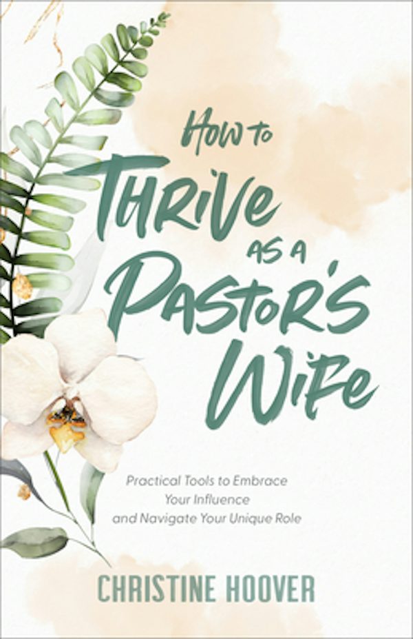 Cover image for How to Thrive as a Pastor's Wife, isbn: 9780801094491