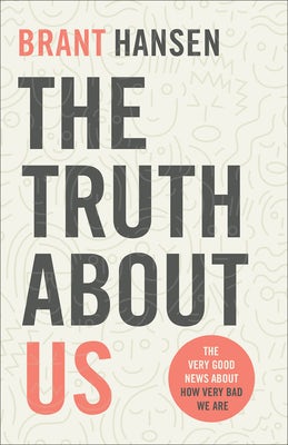 Cover image for The Truth about Us, isbn: 9780801094514
