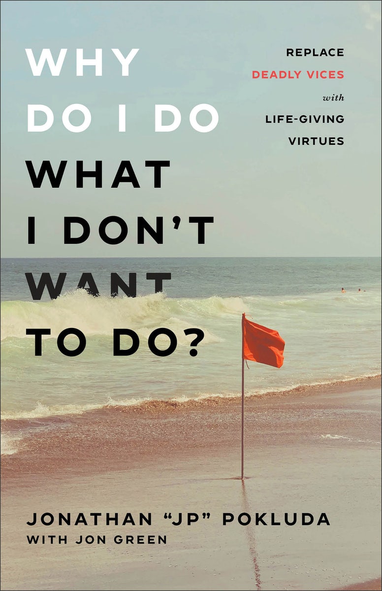 Cover image for Why Do I Do What I Don't Want to Do?, isbn: 9780801094965