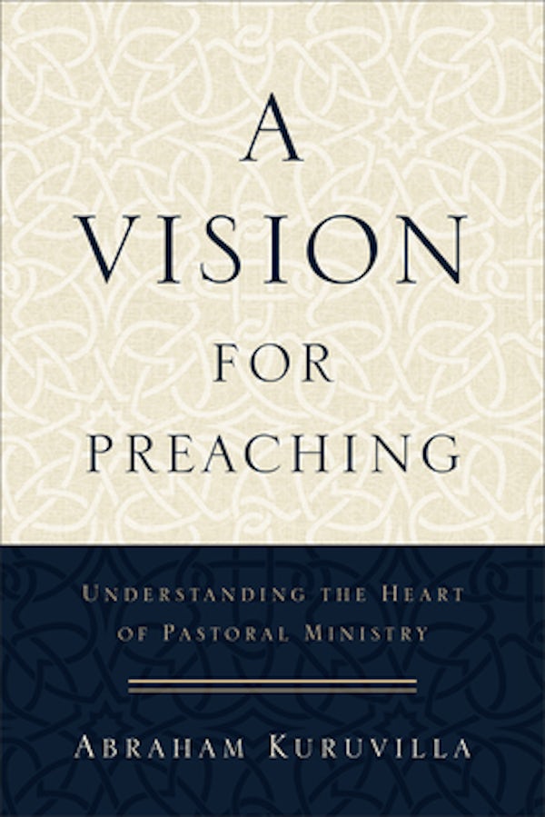 Cover image for A Vision for Preaching, isbn: 9780801096747