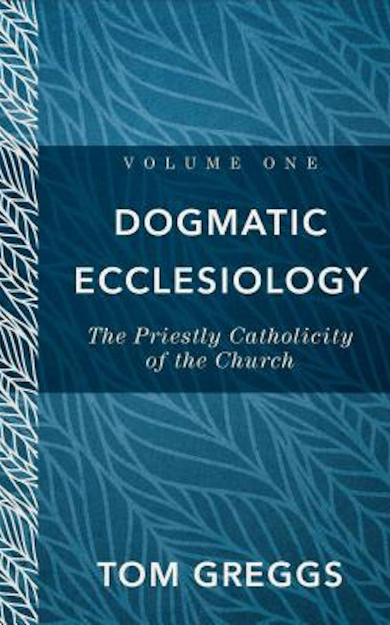 Cover image for Dogmatic Ecclesiology, isbn: 9780801097898