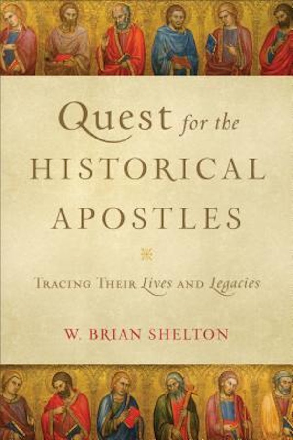 Cover image for Quest for the Historical Apostles, isbn: 9780801098550