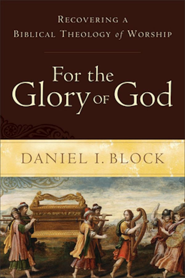 Cover image for For the Glory of God, isbn: 9780801098567