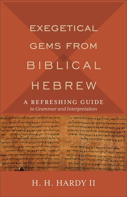 Cover image for Exegetical Gems from Biblical Hebrew, isbn: 9780801098765