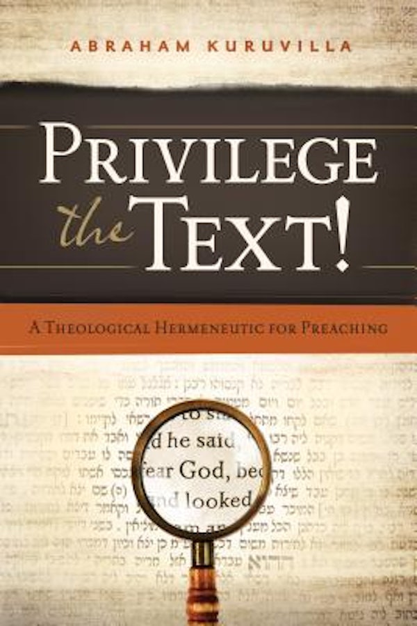 Cover image for Privilege the Text!, isbn: 9780802407139