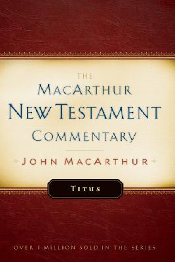 Cover image for Titus MacArthur New Testament Commentary, isbn: 9780802407580