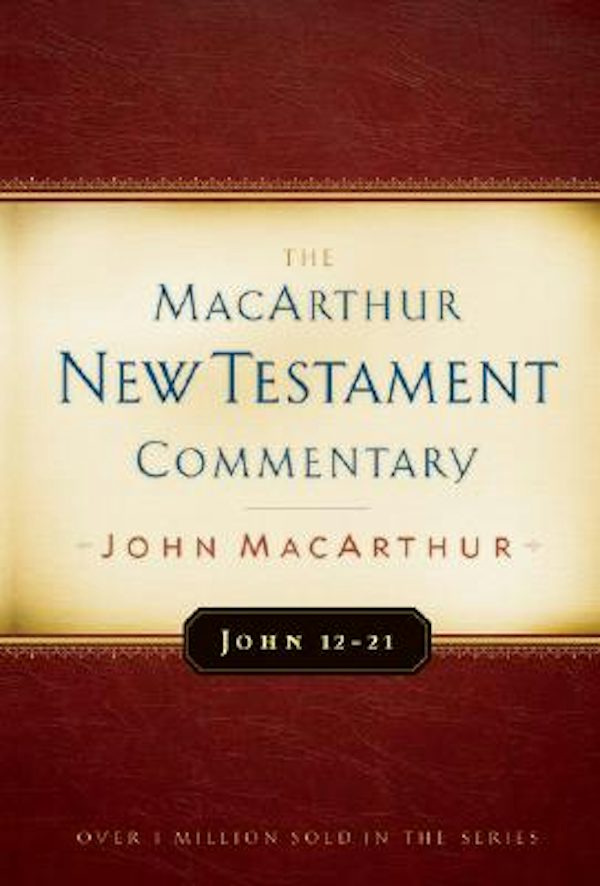 Cover image for John 12-21 MacArthur New Testament Commentary, isbn: 9780802408242