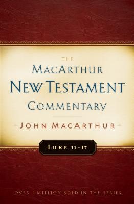 Cover image for Luke 11-17 MacArthur New Testament Commentary, isbn: 9780802408730