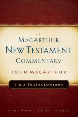 Cover image for 1 & 2 Thessalonians MacArthur New Testament Commentary, isbn: 9780802408822