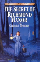 Cover image for The Secret of Richmond Manor, isbn: 9780802409133