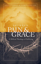 Cover image for Between Pain and Grace, isbn: 9780802409676