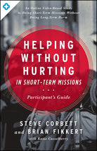 Cover image for Helping Without Hurting in Short-Term Missions, isbn: 9780802409928