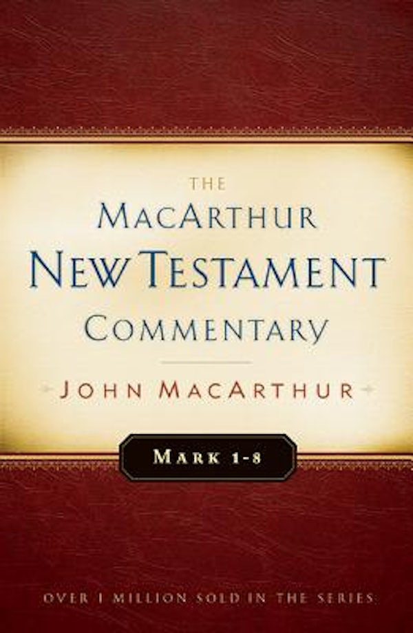 Cover image for Mark 1-8 MacArthur New Testament Commentary, isbn: 9780802410306