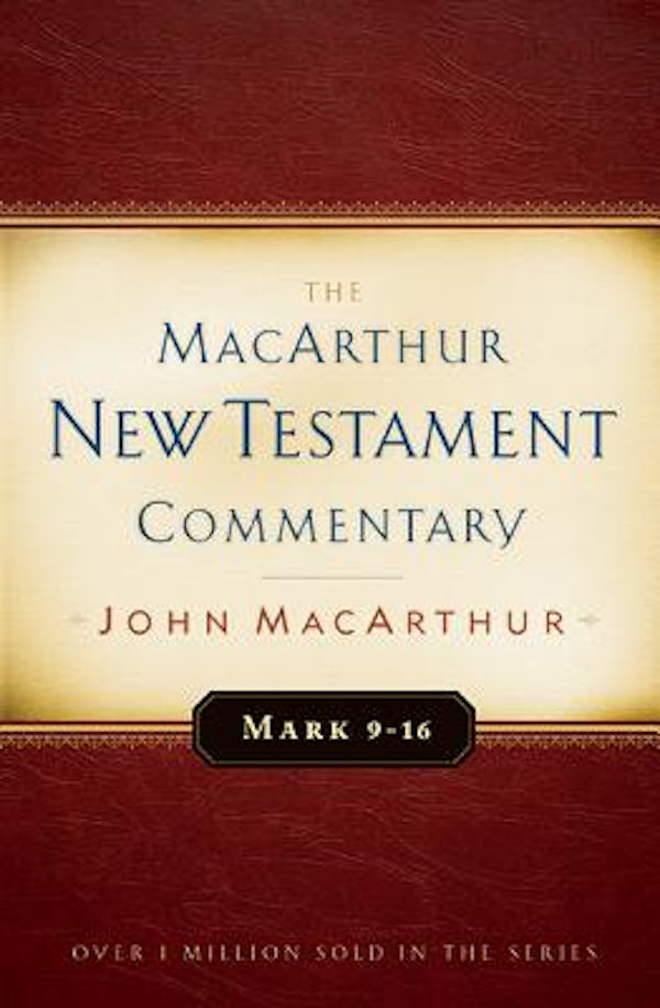 Cover image for Mark 9-16 MacArthur New Testament Commentary, isbn: 9780802410313