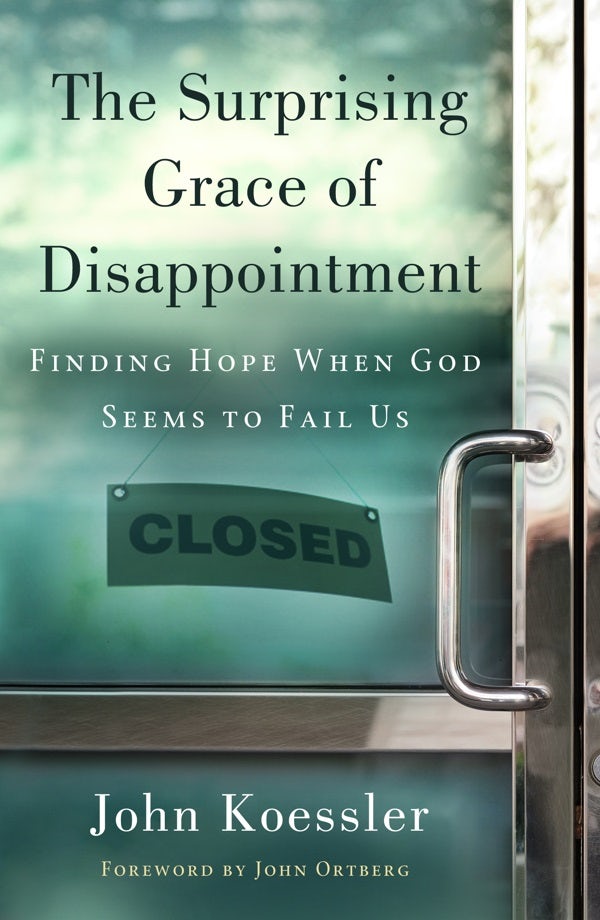Cover image for The Surprising Grace of Disappointment, isbn: 9780802410566