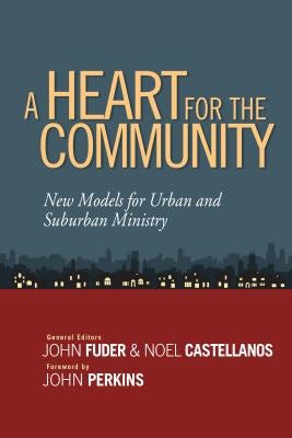 Cover image for A Heart for the Community, isbn: 9780802410689