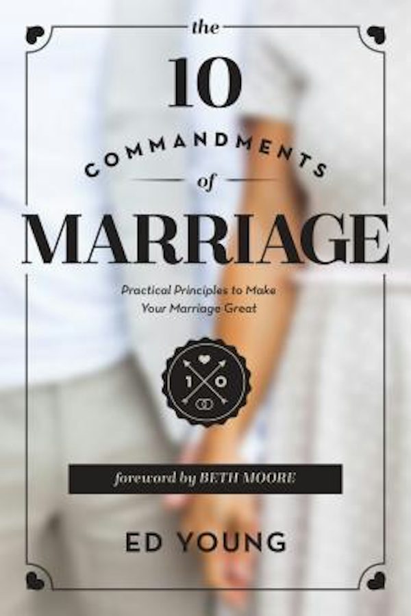 Cover image for The 10 Commandments of Marriage, isbn: 9780802412249