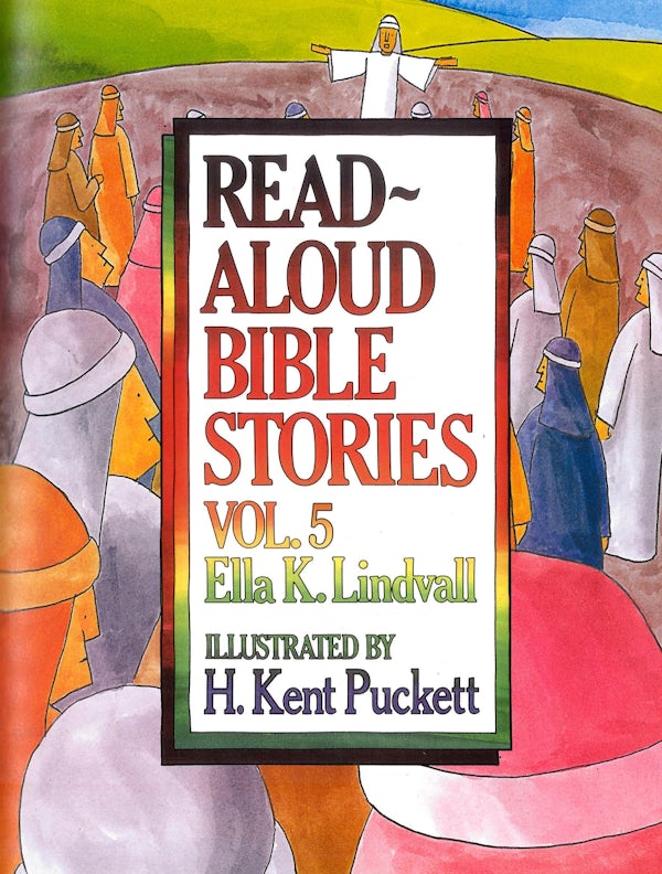 Cover image for Read Aloud Bible Stories Volume 5, isbn: 9780802412645