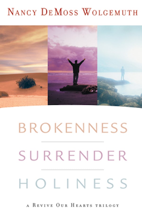 Cover image for Brokenness, Surrender, Holiness, isbn: 9780802412829
