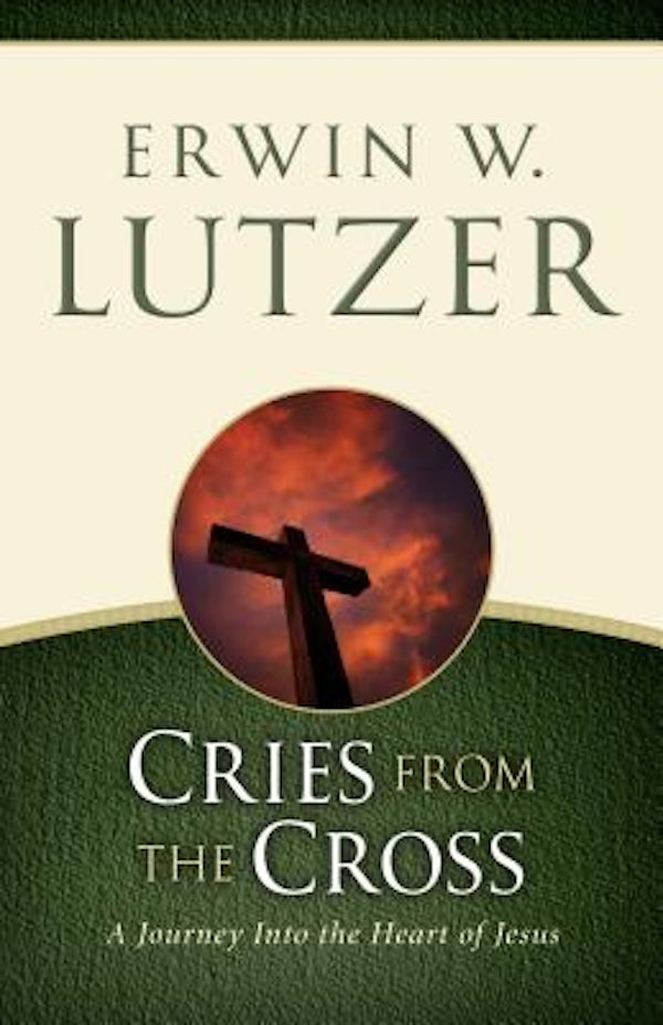 Cover image for Cries from the Cross, isbn: 9780802413116