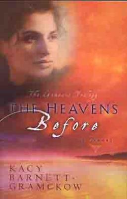Cover image for The Heavens Before, isbn: 9780802413635