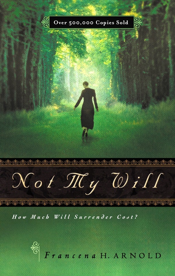 Cover image for Not My Will, isbn: 9780802414137