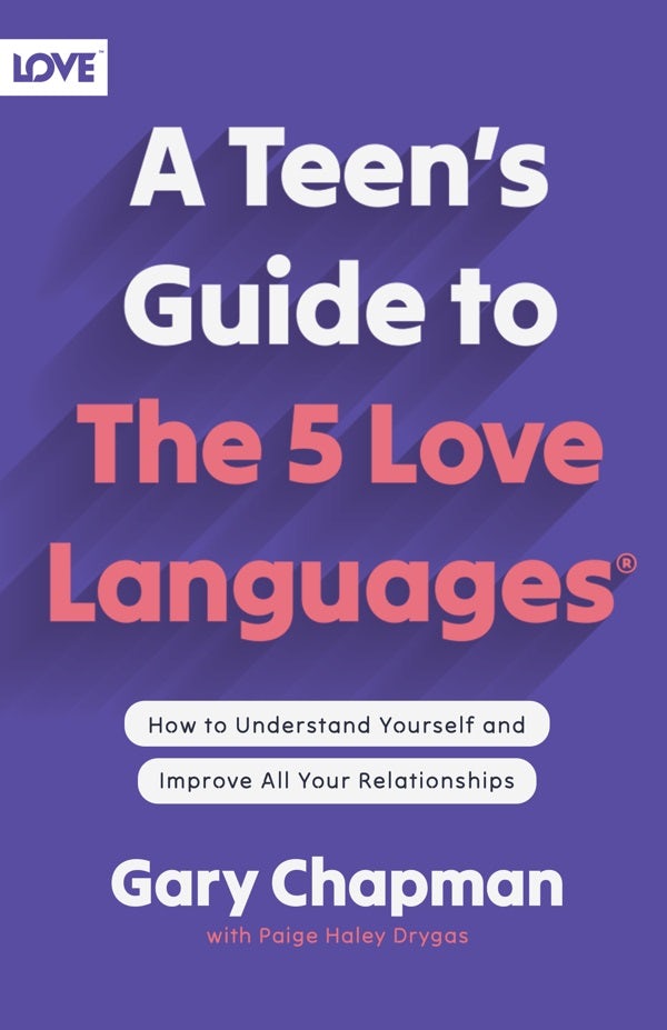 Cover image for A Teen's Guide to the 5 Love Languages, isbn: 9780802414359