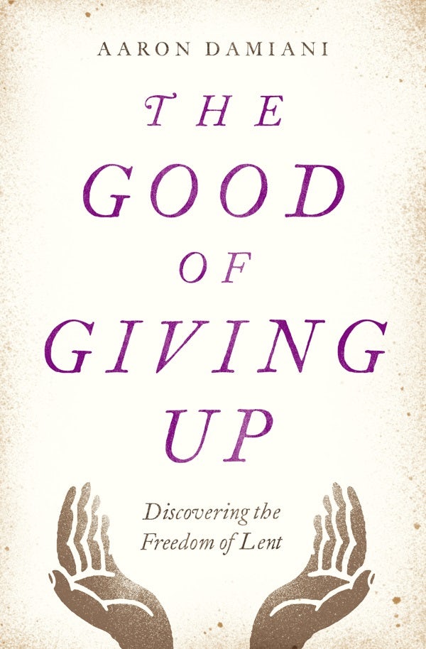 Cover image for The Good of Giving Up, isbn: 9780802415165