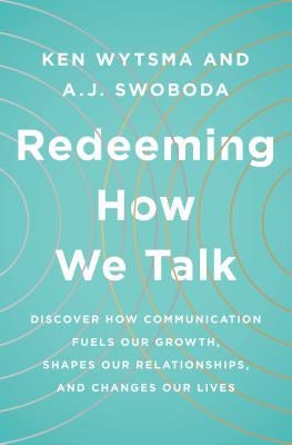 Cover image for Redeeming How We Talk, isbn: 9780802416179