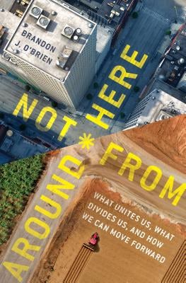 Cover image for Not from Around Here, isbn: 9780802416964