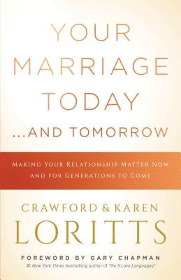 Cover image for Your Marriage Today. . .and Tomorrow, isbn: 9780802418159