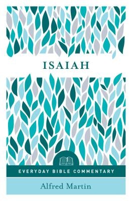 Cover image for Isaiah (Everyday Bible Commentary Series), isbn: 9780802418241