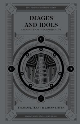 Cover image for Images and Idols, isbn: 9780802418487