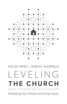 Cover image for Leveling the Church, isbn: 9780802418777