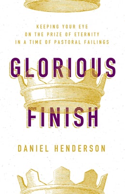 Cover image for Glorious Finish, isbn: 9780802419439