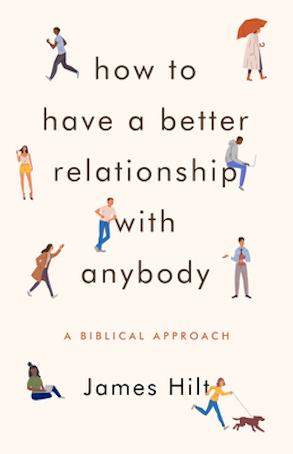 Cover image for How to Have a Better Relationship with Anybody, isbn: 9780802419927