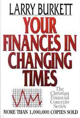 Cover image for Your Finances in Changing Times, isbn: 9780802425485