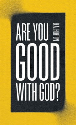 Cover image for Are You Good with God?, isbn: 9780802428707