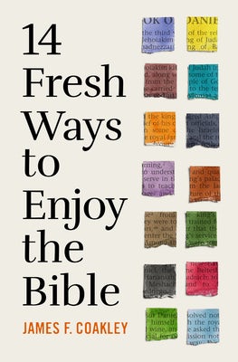 Cover image for 14 Fresh Ways to Enjoy the Bible, isbn: 9780802428851