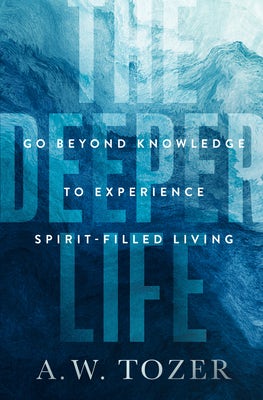 Cover image for The Deeper Life, isbn: 9780802429339