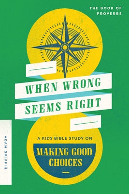 Cover image for When Wrong Seems Right, isbn: 9780802429407