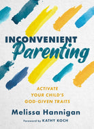 Cover image for Inconvenient Parenting, isbn: 9780802431240