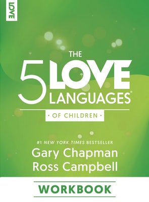 Cover image for The 5 Love Languages of Children Workbook, isbn: 9780802432940